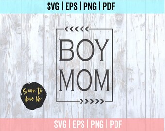 Boy Mom SVG, Mom Life Svg, Mom Svg, Mama Svg, Mom of Boys SVG, Mom Shirt SVG Files for Cricut