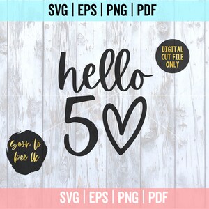 50th svg, Hello 50 SVG, 50 SVG, 50th SVG, 50th birthday svg, 50th Clipart files, 50 birthday Cut Files