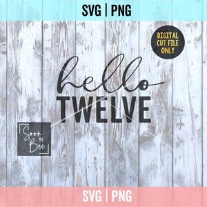 12. Geburtstag, 12. Geburtstag Shirt SVG, 12. Geburtstag SVG, 12. Geburtstag SVG, Mädchen Cut File, Junge Cut File für Cricut Silhouette 1040