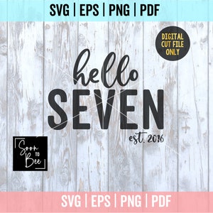 7th birthday svg, Seven SVG, Hello Seven svg file Cut File , My 7th Birthday svg for 7 year old, Birthday svg girl Silhouette Cricut 1042