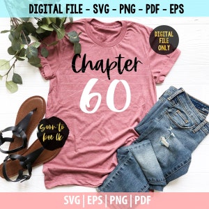 60th Birthday Svg, Chapter 60 Svg for 60th Birthday, Sixty and Fabulous ...