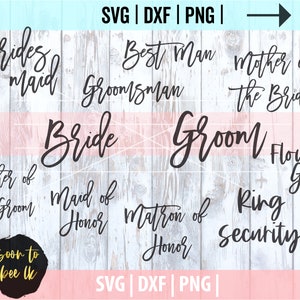 Wedding SVG Bundle, Bride SVG, Groom SVG, Wedding Shirts Svg, Wedding Quotes, Bridal Party Svg, Cut File