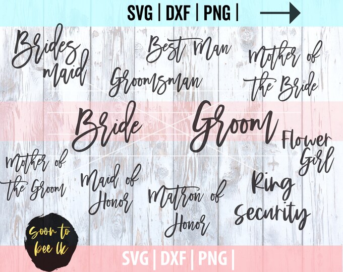 Wedding Party SVG Cut File, Bride Groom Bundle SVG, Bridal Party Svg ...