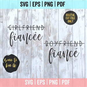Girlfriend Fiancee Svg, Finance Boyfriend Svg, Engage Svg, Engagement svg, Newlywed cut file, finace svg