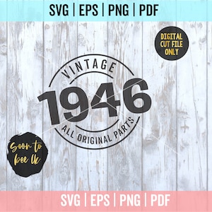 1946 Birthday SVG, 1946 svg  birthday svg, Birthday SVG, Birthday Milestone, Birthday cut file for cricut, Silhouette Cut Files