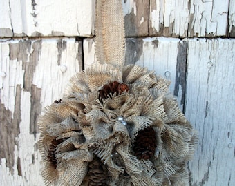 Burlap Kissing Ball - Rustic Romantic Shabby Chic Burlap, Pine Cone and Pearl Wedding 7" Inch