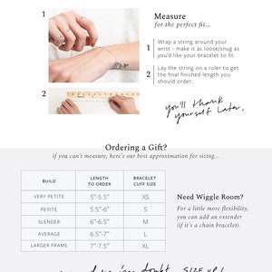May include: A chart with instructions on how to measure your wrist for a bracelet. The chart includes a size guide for different wrist sizes and corresponding bracelet cuff sizes. The text includes the phrase "Need Wiggle Room?" and "when in doubt... SIZE UP!"