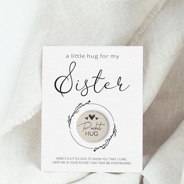 Pocket Hug Sister Gift, Little Sister Gift From Big Sister, Thinking Of You Gift for Sister, A Little Hug For My Sister, Gift for Sister