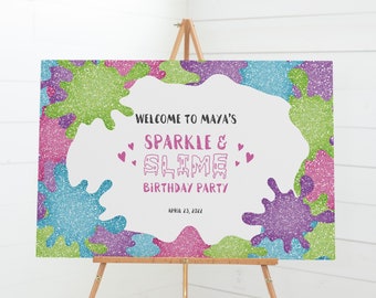 May include: Welcome to Maya's Sparkle & Slime Birthday Party sign with a white background and colorful glitter paint splatters. The text is in pink and purple with hearts.