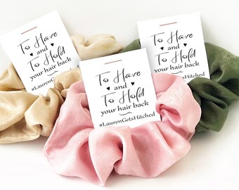 To Have and To Hold Your Hair Back Bachelorette Party Favors, Hashtag Scrunchie Favors, Scrunchie Bridal Shower Favors, Hair Tie Favors