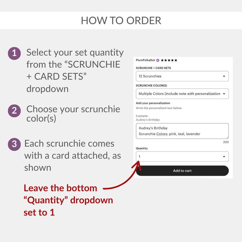 Puede incluir: Imagen que muestra instrucciones sobre c&oacute;mo pedir coleteros con tarjetas. Los pasos incluyen seleccionar la cantidad del conjunto, elegir los colores del coletero y dejar la cantidad desplegable en 1. El texto incluye "SCRUNCHIE + CARD SETS" y "Add to cart."