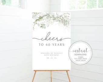 May include: A white rectangular birthday sign featuring a green watercolor botanical illustration at the top. The text reads cheers TO 60 YEARS, WELCOME TO SELENA'S 60TH BIRTHDAY, and 08. 24. 23. A circular badge indicates instant download in 5 sizes.