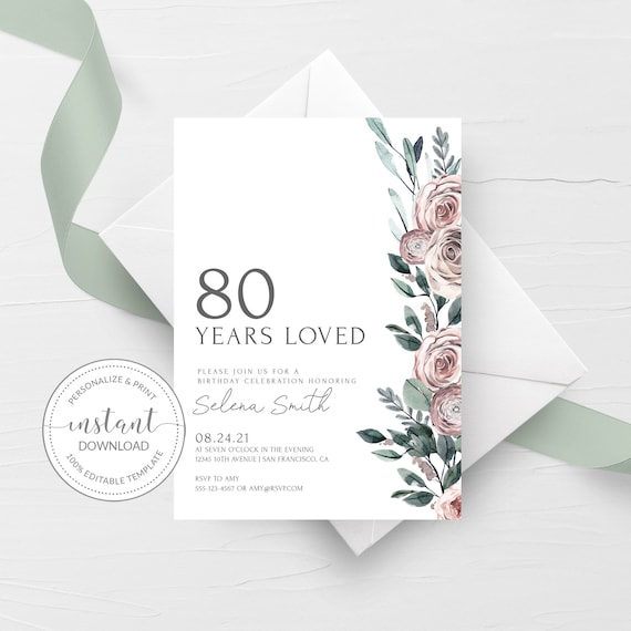 80th Birthday Invite Template, Boho Rose 80th Birthday Invitation For Women, 80 Years Loved Birthday Party Printable, INSTANT DOWNLOAD BR100