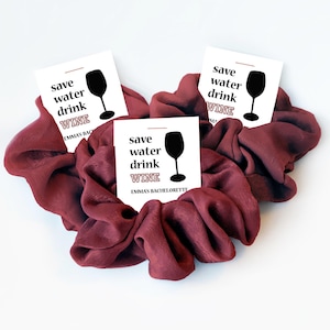 Save Water Drink Wine Bachelorette Party Favor Scrunchie Hair Ties, Personalized Bachelorette Party Favors, Wine Tasting Bachelorette