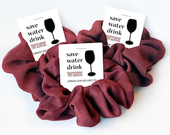 Save Water Drink Wine Bachelorette Party Favor Scrunchie Hair Ties, Personalized Bachelorette Party Favors, Wine Tasting Bachelorette