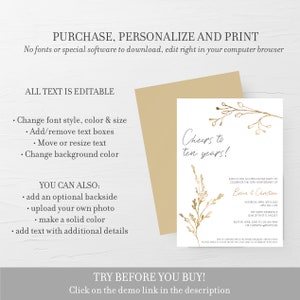 May include: Editable template for a 10th anniversary party invitation. The invitation features a gold floral design and the text "Cheers to ten years!"  The text "Join us for an open house party to celebrate the 10th anniversary of Brian & Christina" is also included.