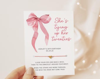 Tying Up Her Twenties Birthday Favors, Wish Bracelet, Coquette 30th Birthday Party Favors, Pink Bow Birthday Thank You Guest Gifts