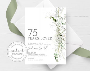75th Birthday Invite Template, Greenery 75th Birthday Invitation, 75 Years Loved Birthday Party Printable, INSTANT DOWNLOAD GM100