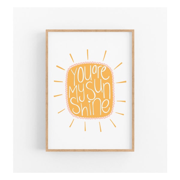 You Are My Sunshine Wall Art Print, Nursery Wall Art, Gift for Her