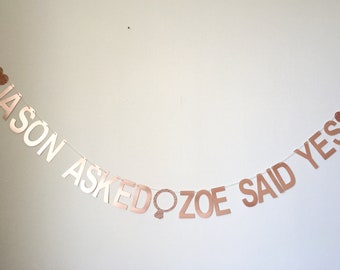 rose gold bachelorette party bunting, engagement bunting, personalised bunting He asked, she said yes custom decoration, customized banner