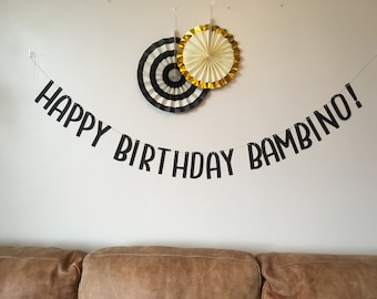 Decoraciones para cena de cumpleaños del viernes por la noche, ¡feliz cumpleaños bambino!, banderines divertidos de cumpleaños, pancarta de feliz cumpleaños