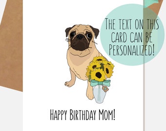 Mum Happy Birthday Card Party Pugs Puppies dogs & Fast FREE 1st Class Post 