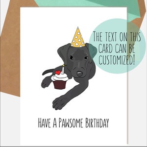Black Labrador Birthday Card | Have a Pawsome Birthday | Custom Dog Cards