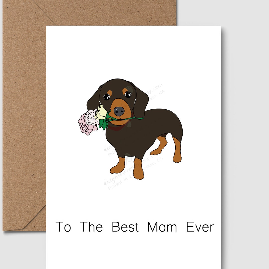 Dog Mom Birthday Card | Dachshund Card | to the Best Mom Ever ...
