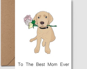 Yellow Labrador Puppy Dog Card | To The Best Mom Ever