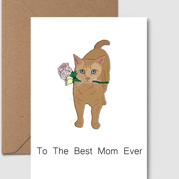 Orange Tabby Mother's Day Card | To The Best Mom Ever | Cat Mom Birthday Card