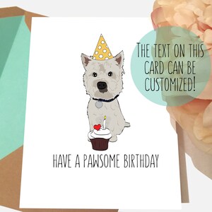 Dog Birthday Card | West Highland White Terrier | Have a Pawsome Birthday | Dog Lover Gifts