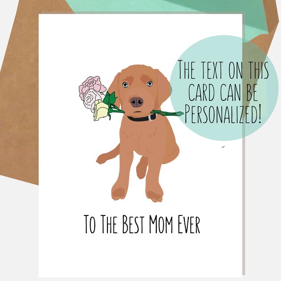 Fox Red Labrador Puppy Dog Card To The Best Mom Ever Etsy Ireland