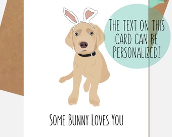 Labrador Puppy Easter Card | Some Bunny Loves You