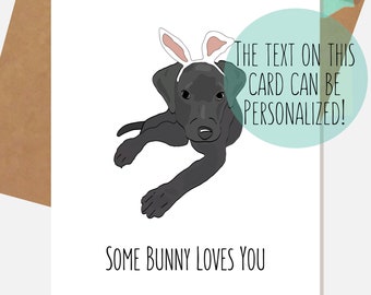 Black Labrador Easter Card  | Some Bunny Loves You