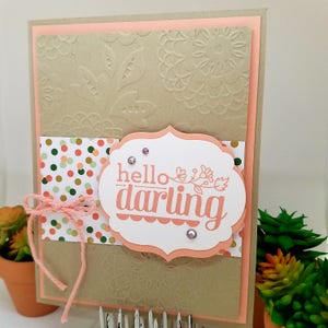 Hola Darling - Tarjeta de hola - Envío de sonrisas - Tarjeta hecha a mano - Tarjeta de felicitación - Tarjeta de amigo - Tarjeta para ella o él - Regalo - Ideas de regalo