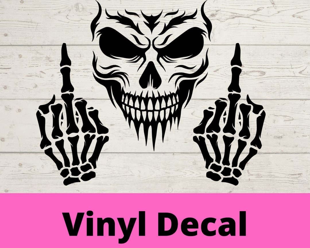 Skull Middle Finger Decal, Car Decal, Notebook, Tablet, Phone, Laptop