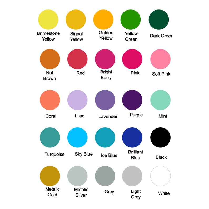 May include: A color chart featuring 25 circular color swatches with names. Colors include yellow, green, brown, red, pink, purple, blue, and metallic shades. Each color is labeled with its name in a clear, sans-serif font.