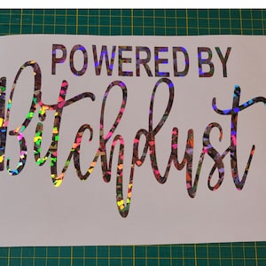 Powered By Bitchdust Decal, car Decal, notebook, tablet, phone, laptop sticker, Sarcastic Decal,  Bitchdust Sticker