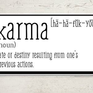 Karma Definition Sticker (#99), Sarcastic Humor, Water Resistant Sticker, Sarcastic Decal