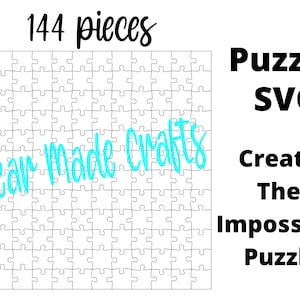 Puede incluir: Un rompecabezas en blanco y negro de 144 piezas con el texto "Bear Made Crafts" escrito en turquesa sobre el rompecabezas. El texto "Puzzle SVG" está escrito en negro en el lado derecho de la imagen. Debajo del texto "Puzzle SVG" está el texto "Create The Impossible Puzzle" también escrito en negro.