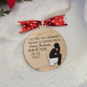 Texting from the Toilet Ornament, Wooden Ornament, Laser Cut Ornament, Funny Christmas, Inappropriate Xmas