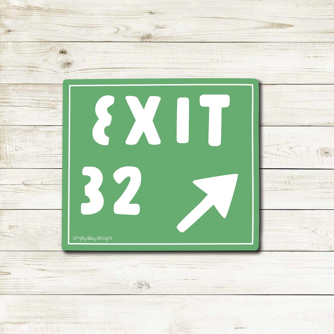 Exit 32 Sticker | Vinyl - Etsy