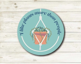 I Like Plants Sticker | Vinyl