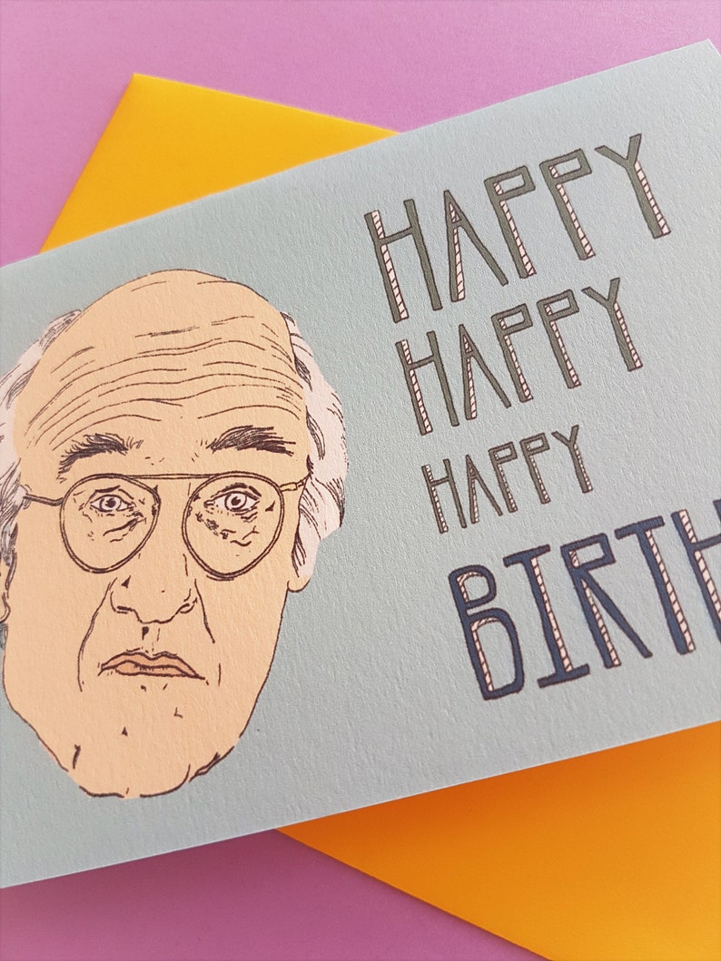 Larry David Birthday Card Anniversary Card Curb Your Etsy