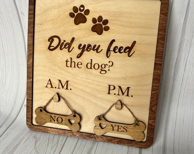 Did You Feed the Dog Tracker Sign, Dog Lover Gift, New Puppy Gift ...