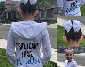 Sorry I Cant I have Competition Sweatshirt