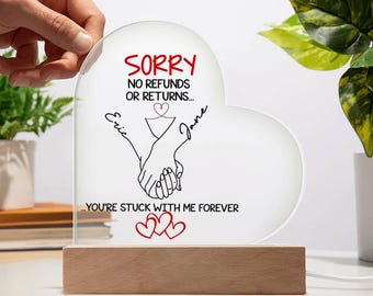 Custom Heart Acrylic LED Sign: Sorry No Refunds, Romantic Keepsake, Love Plaque