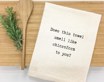Does This Towel Smell Like Chloroform to You Kitchen Towel