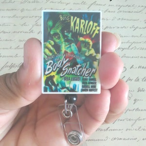 Classic Movie Poster Retractable Badge Reel/The Body Snatcher Name Badge Holder MADE TO ORDER