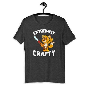 Extremely Crafty Cute Fox Woodworker For DIY and Creative T-shirt Dark Grey Heather